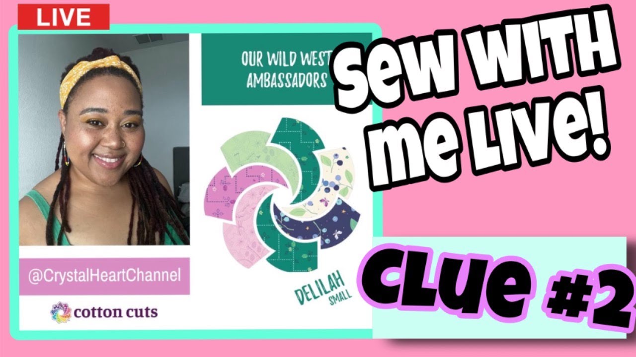 Live Sewing Cotton Cuts Wild West Clue 2 - YouTube