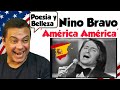 Nino Bravo - América América - REACTION