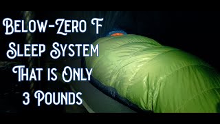 Mountaineering and Winter Backpacking Sleep System for Below Zero Temperatures & Manageable Weight