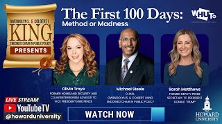 The First 100 Days: Method or Madness |Gwendolyn S. & Colbert I. King Endowed Chair in Public Policy