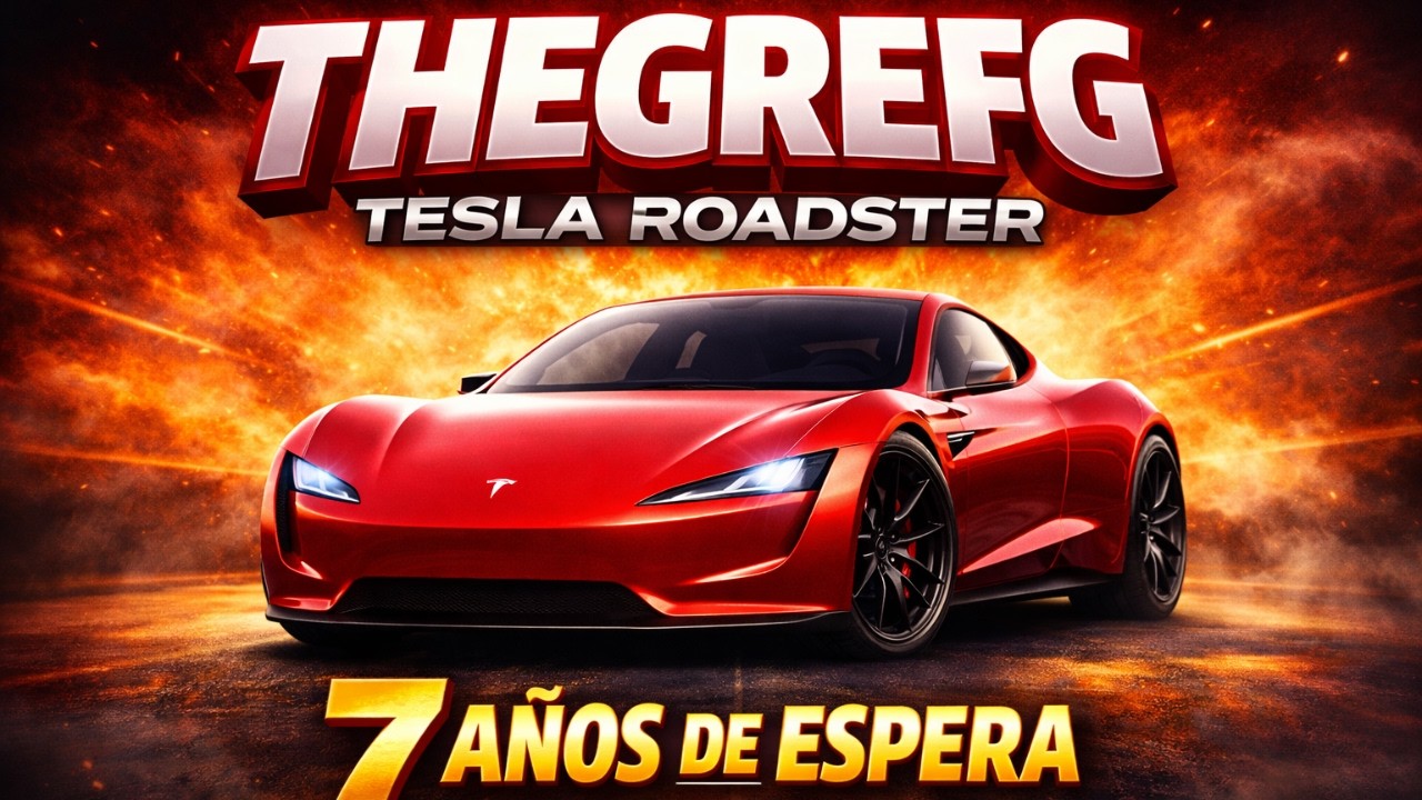 7 AÑOS DE ESPERA… TheGrefg POR FIN HABLA del TESLA ROADSTER