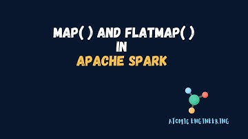 Map and FlatMap in Spark | Scala
