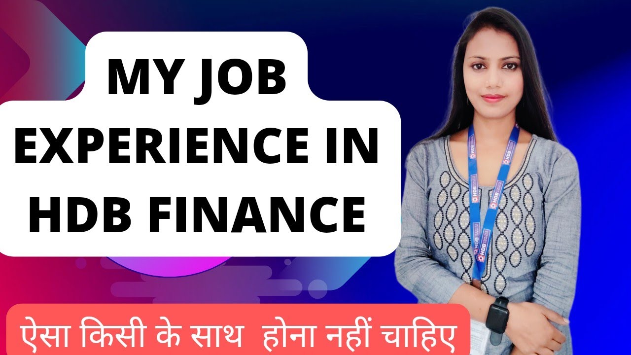 My job experience in HDB  Finance || 