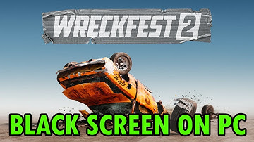 How To Fix Wreckfest 2 Stuck on Black Screen Error On PC | #wreckfest2
