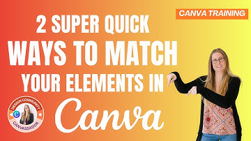 2 WAYS TO QUICKLY MATCH ELEMENTS IN CANVA #canva #createoncanva #canvassador