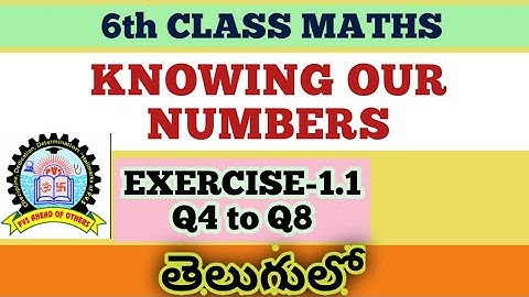 6th class maths Knowing our numbers Exercise 1.1 in telugu