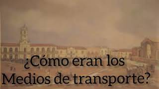 Medios de transporte de antes y de ahora