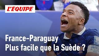 France vs. Paraguay: An even easier match than Sweden?