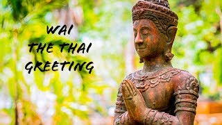 Thai Culture: WAI