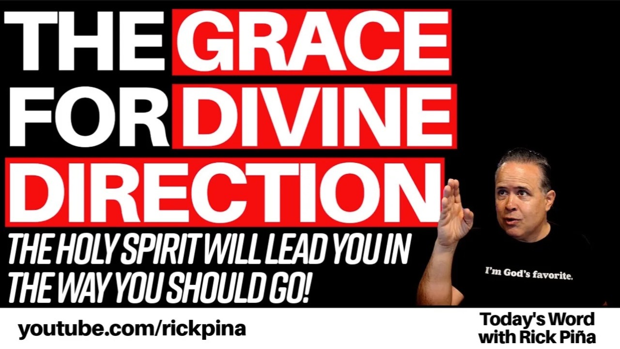 THE GRACE FOR DIVINE DIRECTION