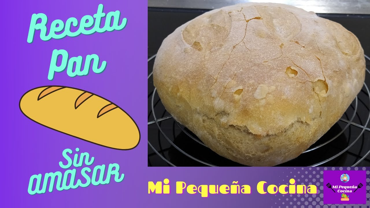Receta De Pan Fácil Sin Amasar Con Harina De Fuerza