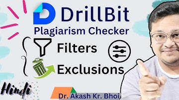 Drillbit Plagiarism Checker: Filters and exclusions || Hindi || 2024