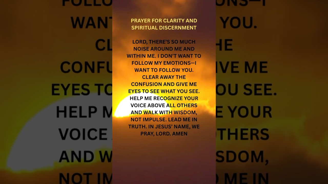 Surrounded by Confusion? This Prayer Cuts Through the Noise 