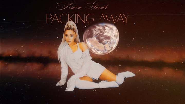 Ariana Grande - packing away | official music video