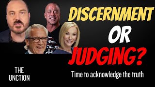 Judging or Discernment? Can You Discern What We Are Doing?