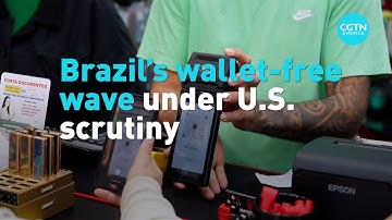 Brazil’s electronic payment system PIX booms — but faces Trump trade probe