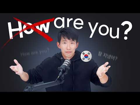 Koreans don&amp;#39;t say &amp;quot;How are you?&amp;quot;