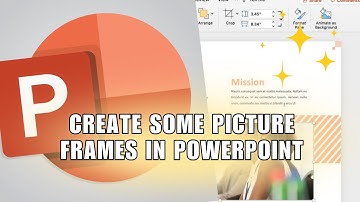 ⭐ NAVIGATE: How to create some picture frames in PowerPoint | Step by Step
