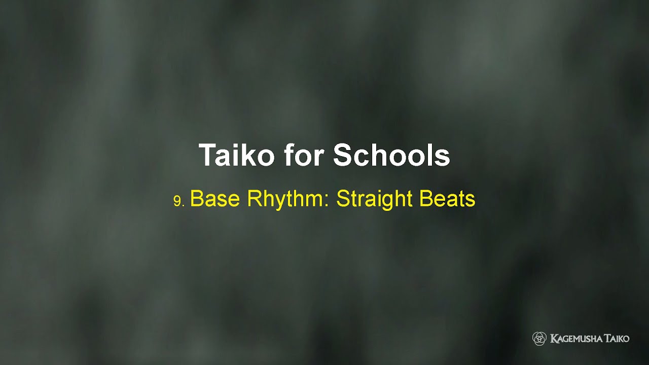 Taiko for Schools: 9 Base Rhythm Straight Beats - YouTube