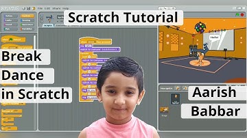 Break Dancer in Scratch | Coding for Kids | Scratch Tutorial - 4 | Aarish Babbar