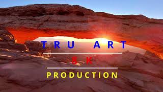 Sun Rising MESA ARCH   8 K UHD with Beautiful Relaxing Music