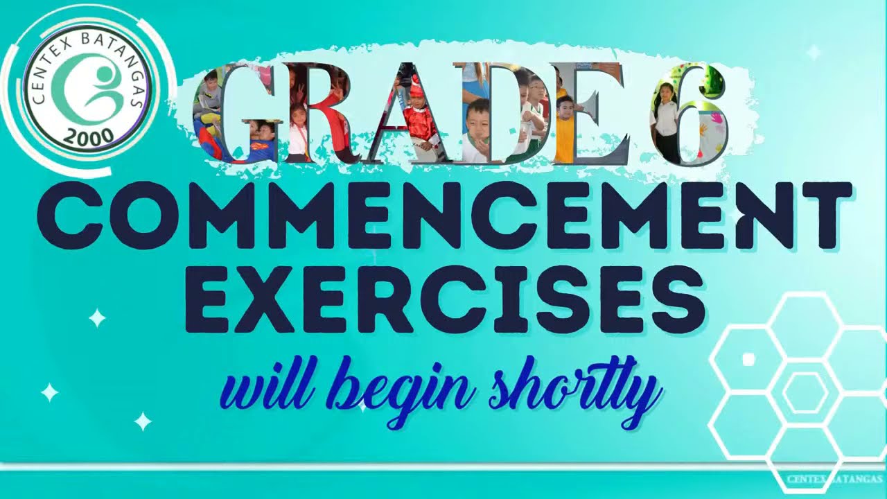 CENTEX BATANGAS Commencement and Moving Up Ceremonies 2021