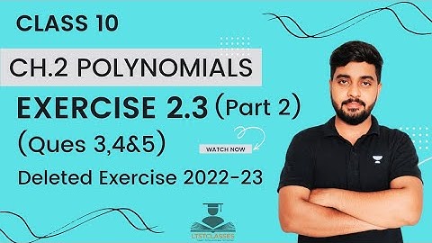 Ch-2 Polynomials Exercise 2.3 Class10||Question no. 3,4&5||Deleted Exercise||NCERT #cbse #ncert #new