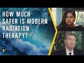 How Much Safer is Modern Radiation Therapy? | Answering YouTube Comments #63 | Mark Scholz, MD