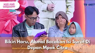 Bikin Haru Akmal Bacakan Isi Surat Di Depan Mpok Citra  Pagi Pagi Ambyar 9126 P4