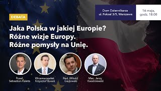 GADOWSKI, BOSAK, KALETA, KWAŚNIEWSKI, BAULT - debata "Jaka Polska w jakiej Europie?"