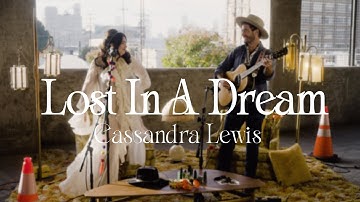 Cassandra Lewis - Lost In A Dream (Live From The Parking Garage)