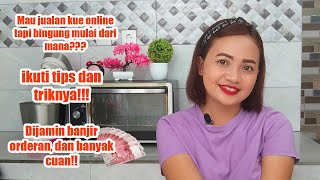 7 Tips dan Trik Berjualan Kue Online