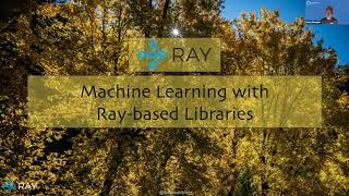 Scale By The Bay 2020: Dean Wampler, Ray: A System for High-performance, Distributed ML Applications