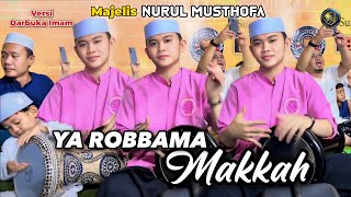 Nurul Musthofa 25 Mei Darbuka Ya Robbamakkah Pulo Gadung Jakarta Timur