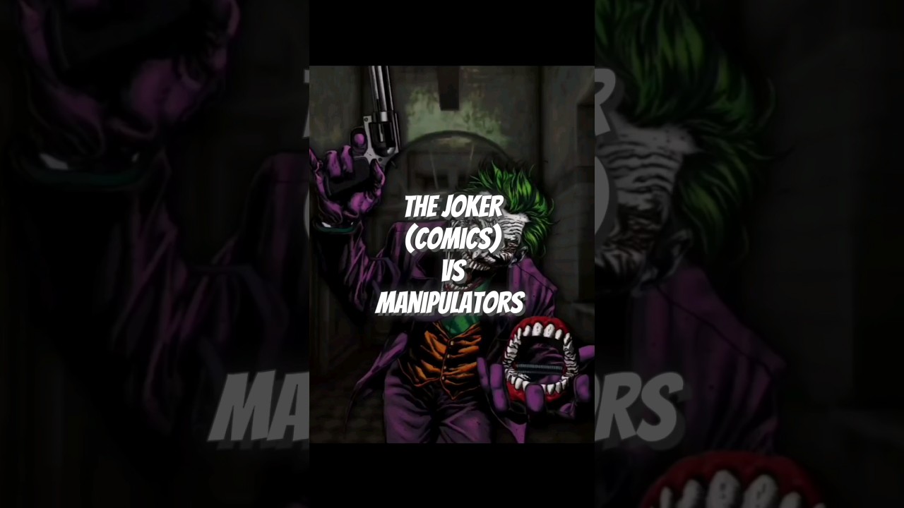 joker (comics) VS manipulators 