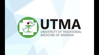 UNIVERSITY OF TRADITIONAL MEDICINE OF ARMENIA