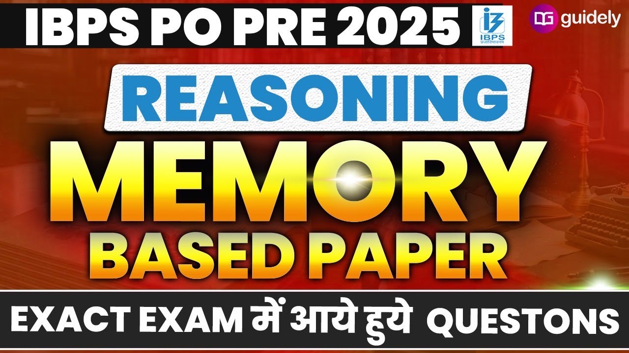 IBPS PO Pre 2025 Reasoning Paper 🔥 Memory Based Questions | PO Prelims 2025 Exact Exam Analysis