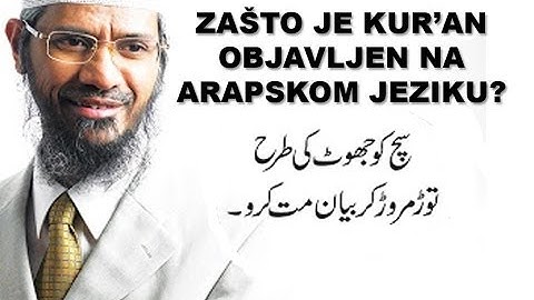 Zašto je Kur'an objavljen na arapskom jeziku? dr. Zakir Naik
