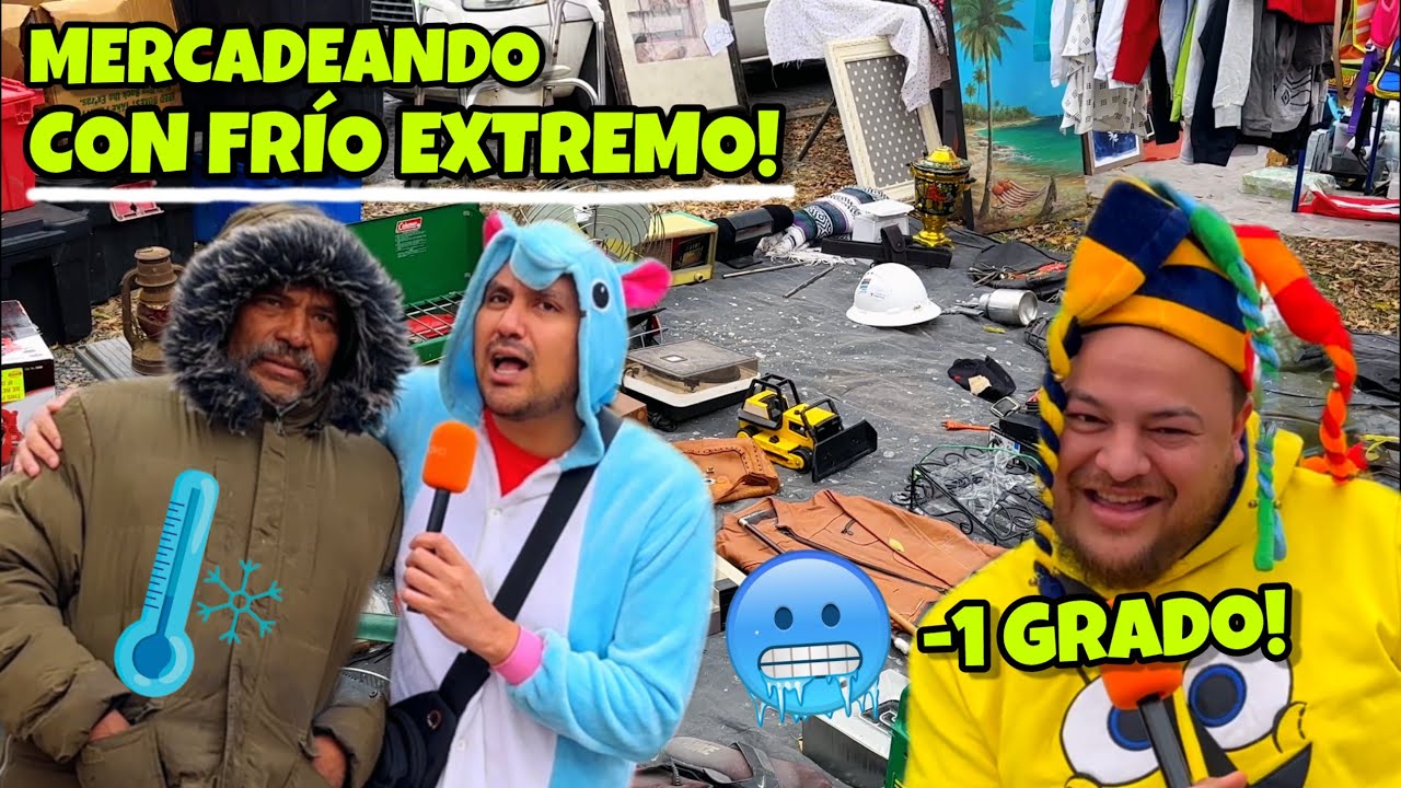 Frio EXTREMO y el mercado de los Tirados MÁS GRANDE