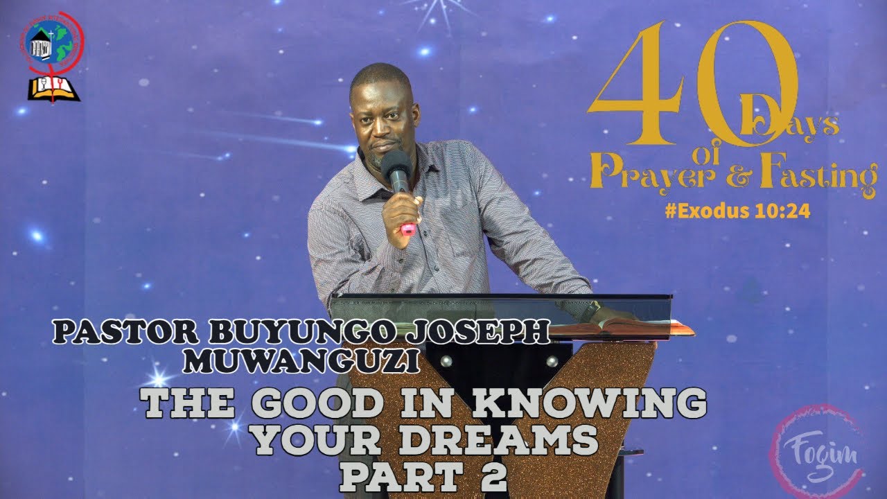 PR BUYUNGO JOSEPH M, THE GOOD IN KNOWING YOUR DREAMS / EKIRUNGI EKIRI MUKUMANYA  EKIROOTO KYO PART 2