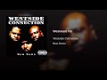 Westside Connection Westward Ho 11 mp3