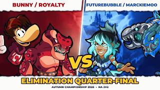 Royalty/Bunny VS Marckiemoo/Futurebubble | Elim. Quarters | Brawlhalla Autumn Championship 2026 2v2