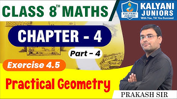 Class 8 Maths | Practical Geometry | Exercise 4.5 | Chapter 4 | Ncert | Prakash Sir