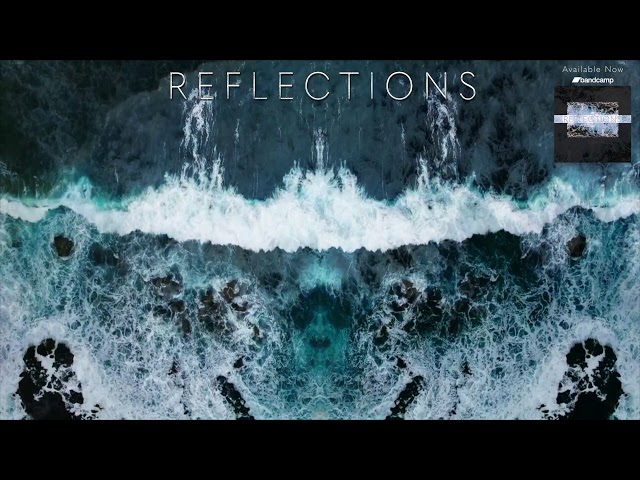 Motivational Music For Creativity and Studying - Reflections Full Album class=