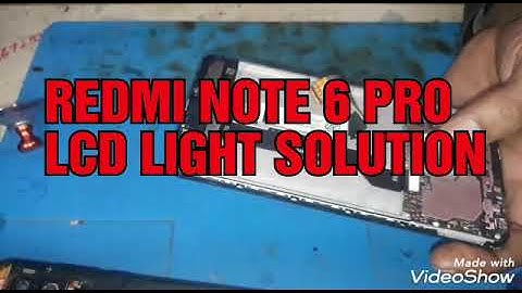 Redmi note 6pro display light solution