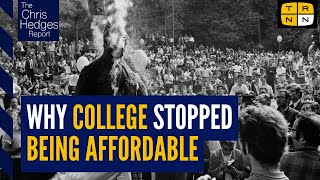 College used to be affordable. What happened? w/Ellen Schrecker | The Chris Hedges Report