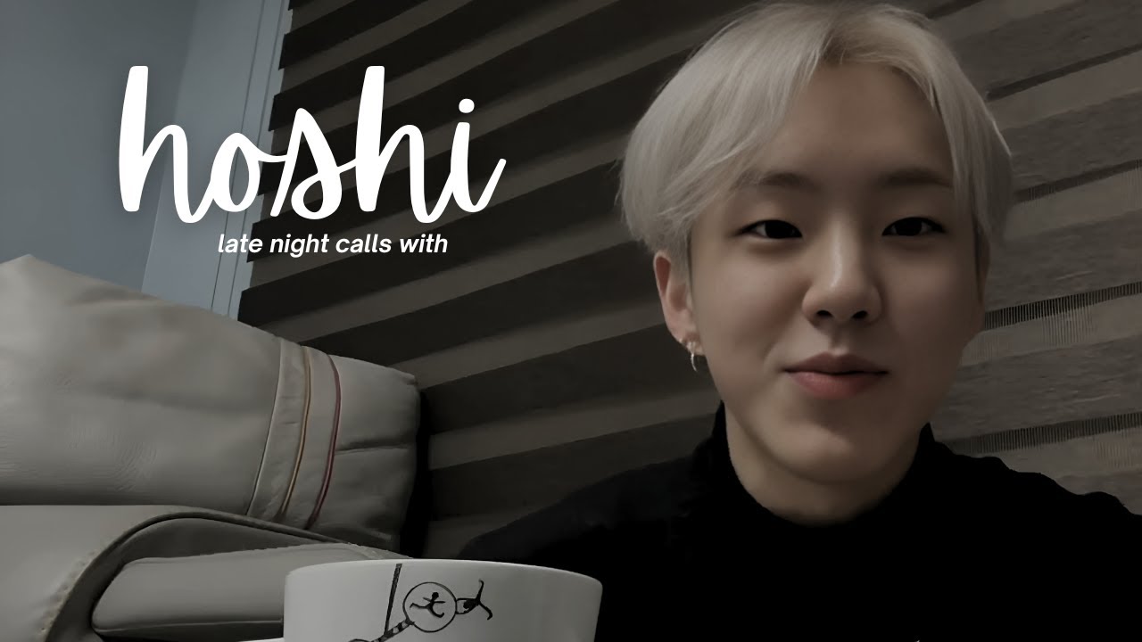 seventeen imagine: late night calls with hoshi.