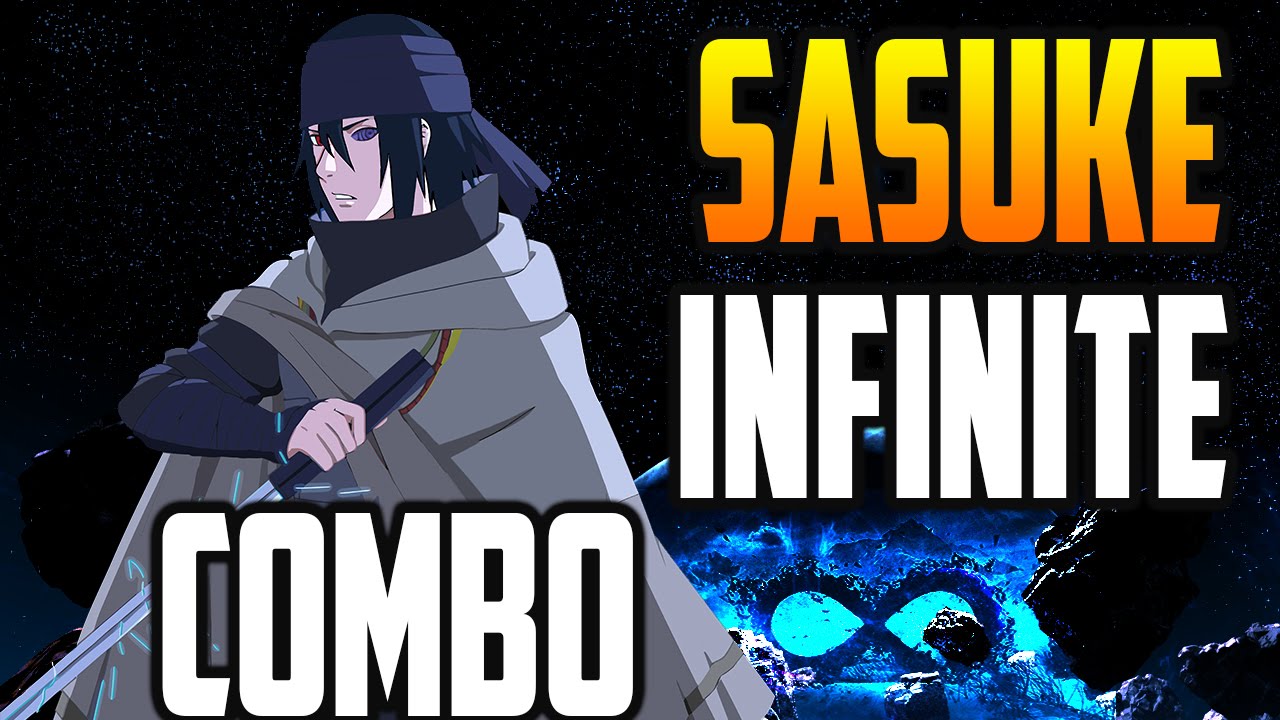 Sasuke (The Last) Infinite Combo - Naruto Shippuden Ultimate Ninja Storm 4