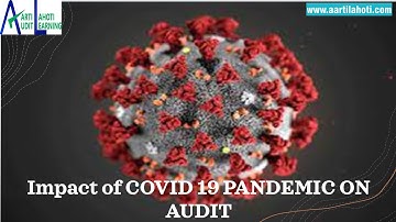 Impact of COVID 19 Pandemic on Audit - By CA Aarti N. Lahoti