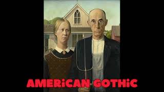 American Gothic – Grant Wood | El misterio detrás del cuadro más enigmático de Estados Unidos